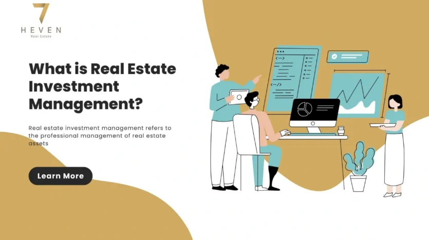 Everything you need to know about Real Estate Investment management